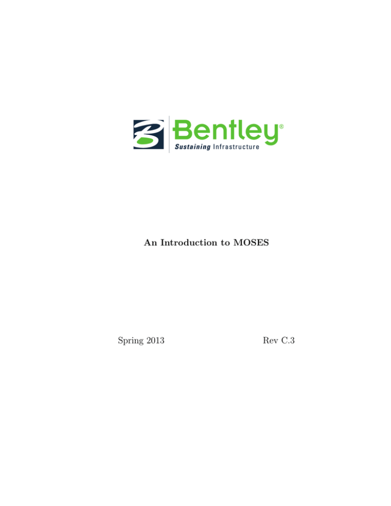 A Gentle Introduction to MOSES A Gentle Introduction to MOSES