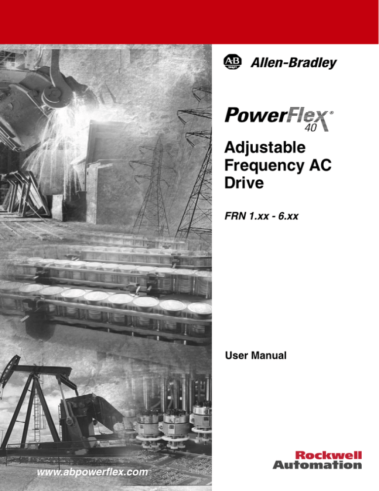 Powerflex 40 manual - Hytrol Conveyor Company, Inc. Powerflex 40 manual - Hytrol Conveyor Company, Inc.