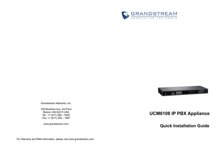 UCM6108 IP PBX Appliance UCM6108 IP PBX Appliance