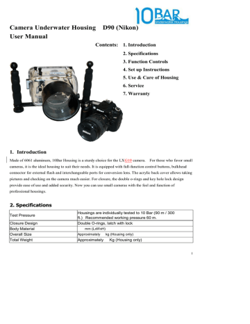 Camera Underwater Housing D90 (Nikon) User Manual Camera Underwater Housing D90 (Nikon) User Manual