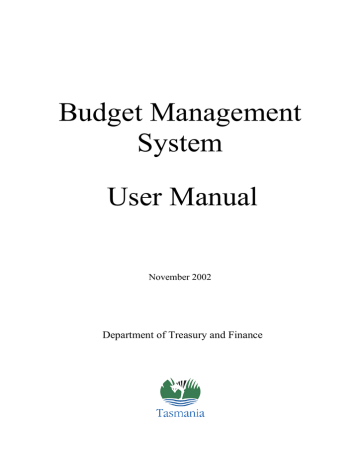 Budget Management System (BMS) User Manual Budget Management System (BMS) User Manual