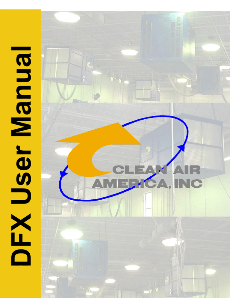DFX 24x24 - Clean Air America, Inc. DFX 24x24 - Clean Air America, Inc.