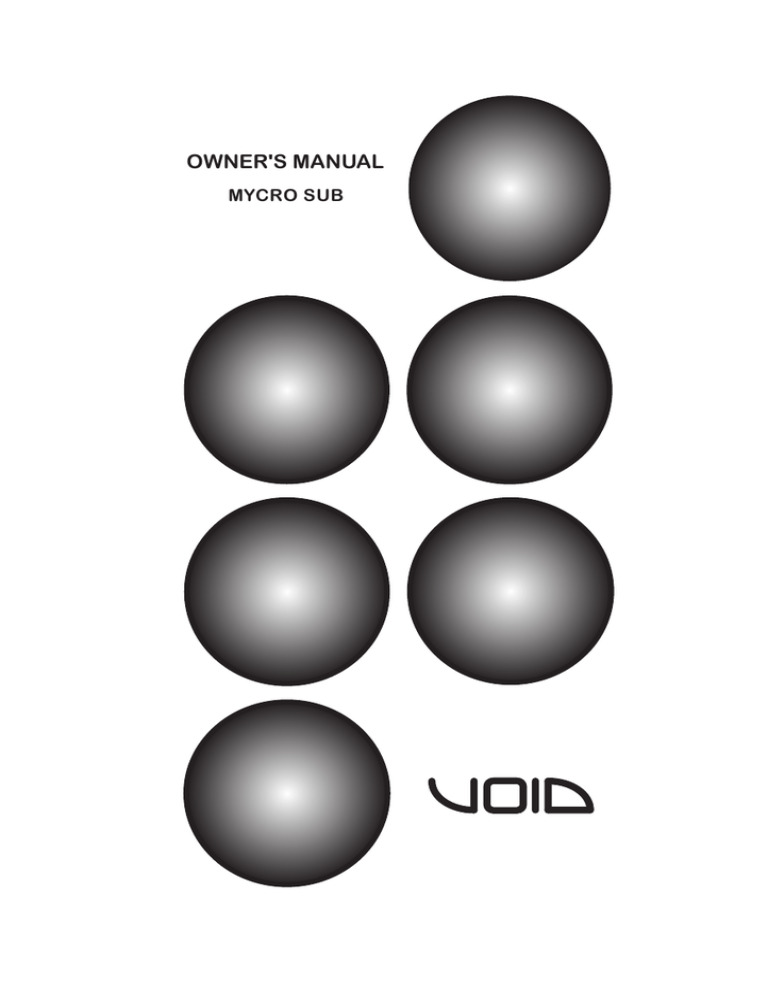 Mycro Sub User Manual Mycro Sub User Manual