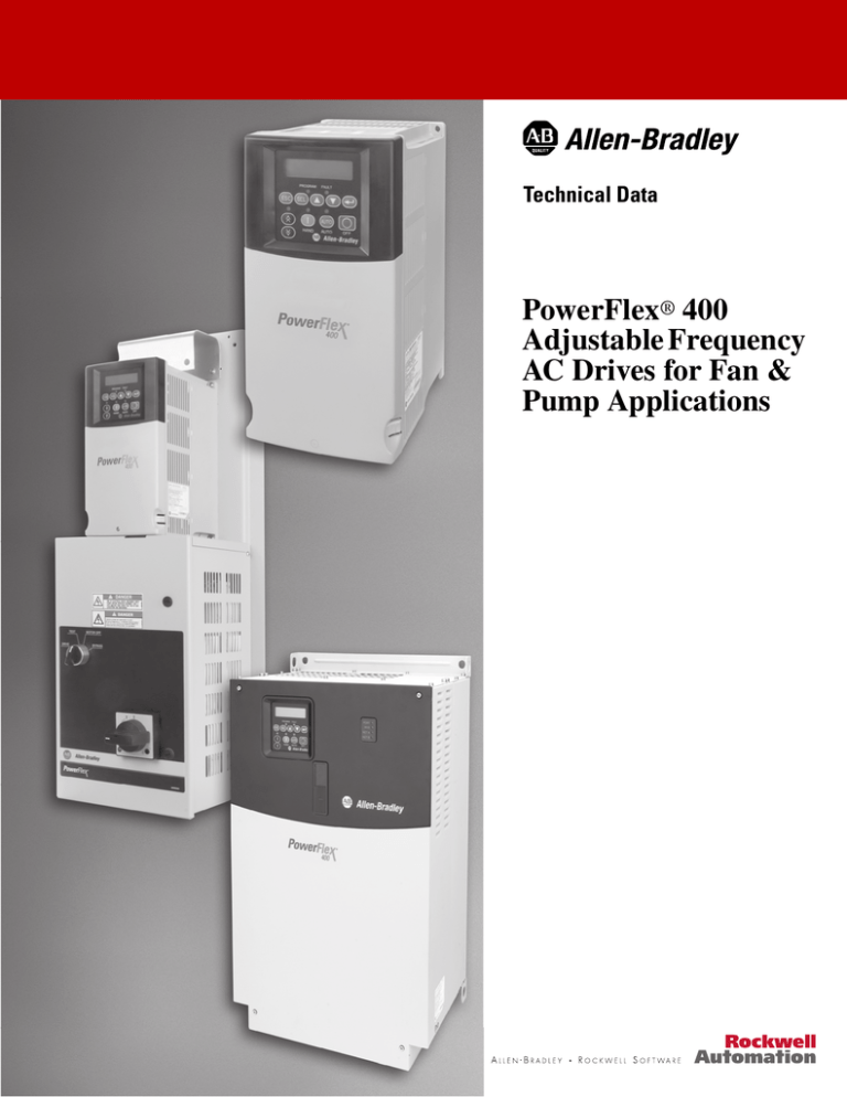 PowerFlex® 400 Adjustable Frequency AC PowerFlex® 400 Adjustable Frequency AC
