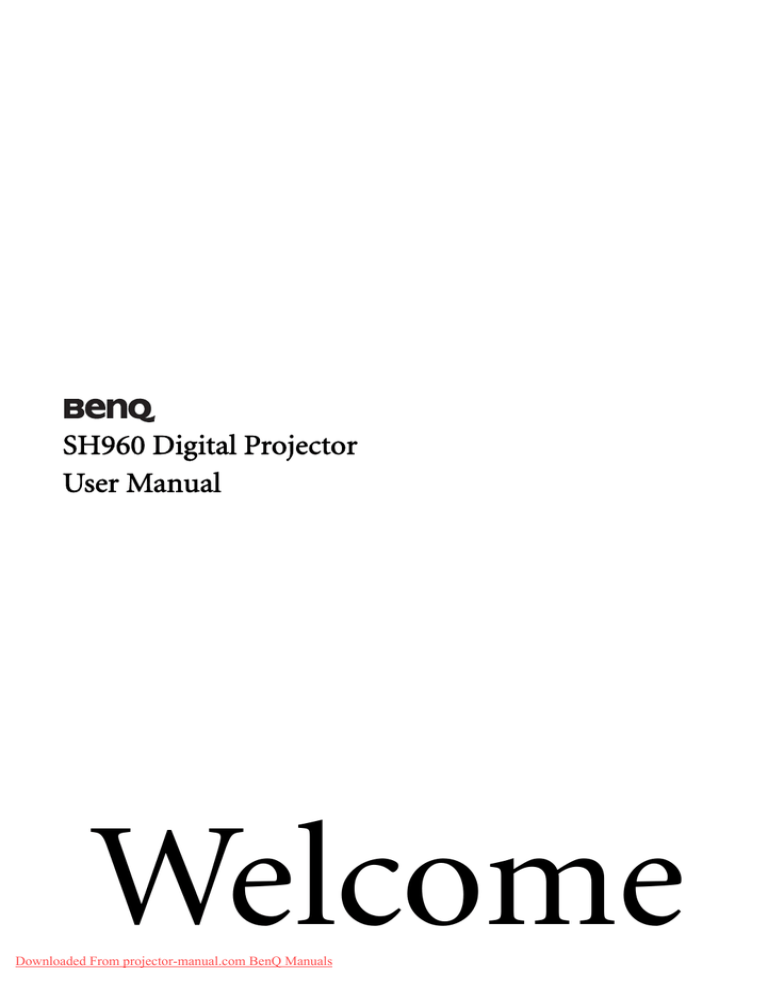 BenQ SH960 DLP User Guide Manual BenQ SH960 DLP User Guide Manual