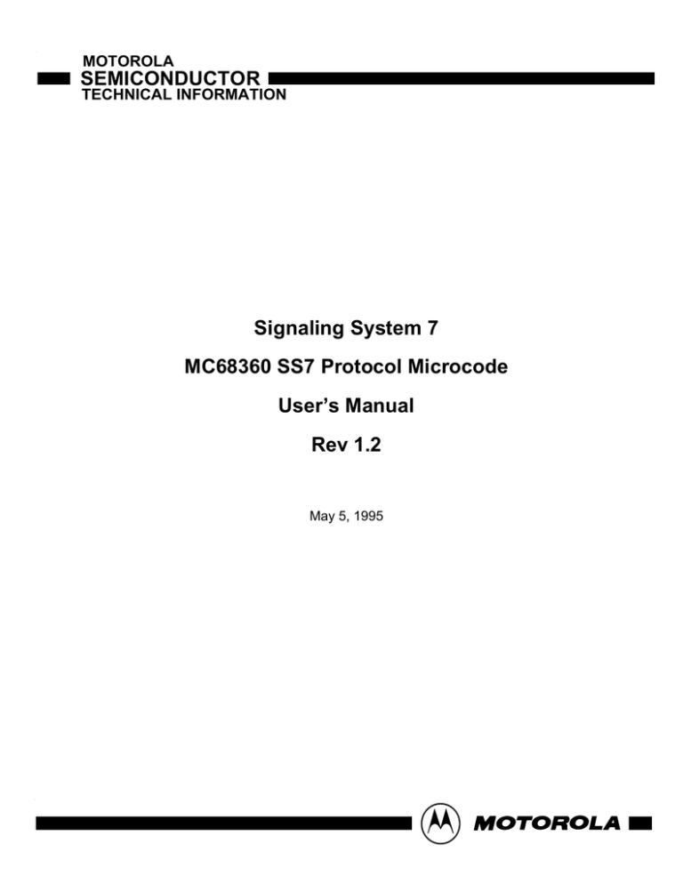 Signaling System 7 MC68360 SS7 Protocol Microcode User`s Signaling System 7 MC68360 SS7 Protocol Microcode User`s