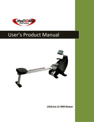 LifeCore Fitness R99 ROWER User's Product Manual | Manualzz