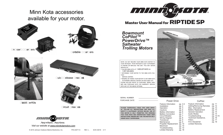 Minn Kota accessories available for your motor. Minn Kota accessories available for your motor.
