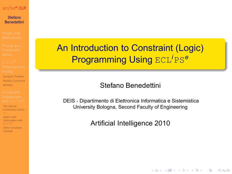 An Introduction to Constraint (Logic) Programming Using ECLiPSe An Introduction to Constraint (Logic) Programming Using ECLiPSe