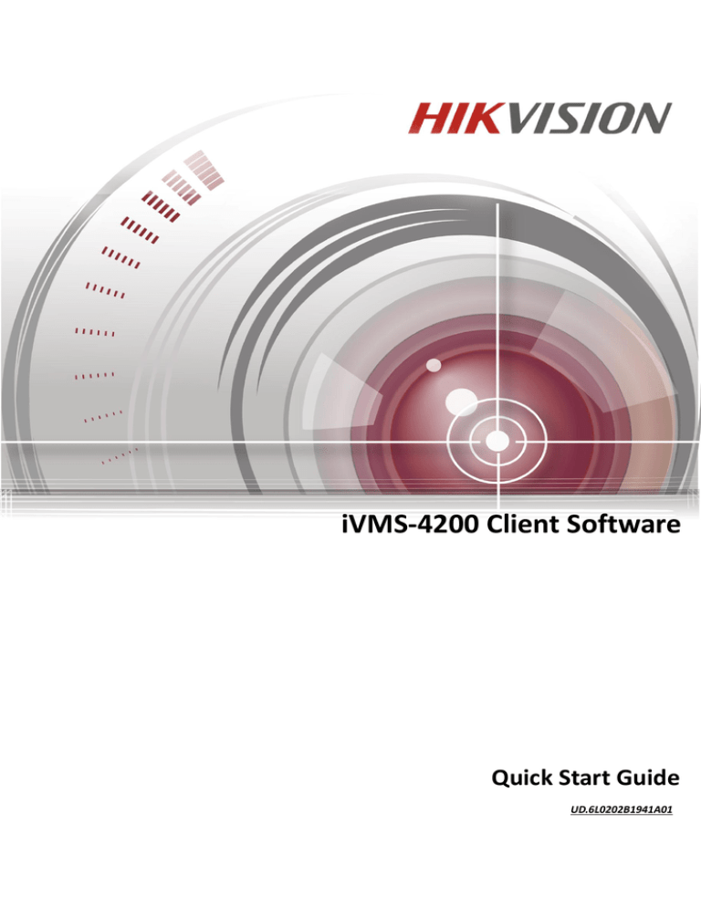 iVMS-4200 Client Software iVMS-4200 Client Software