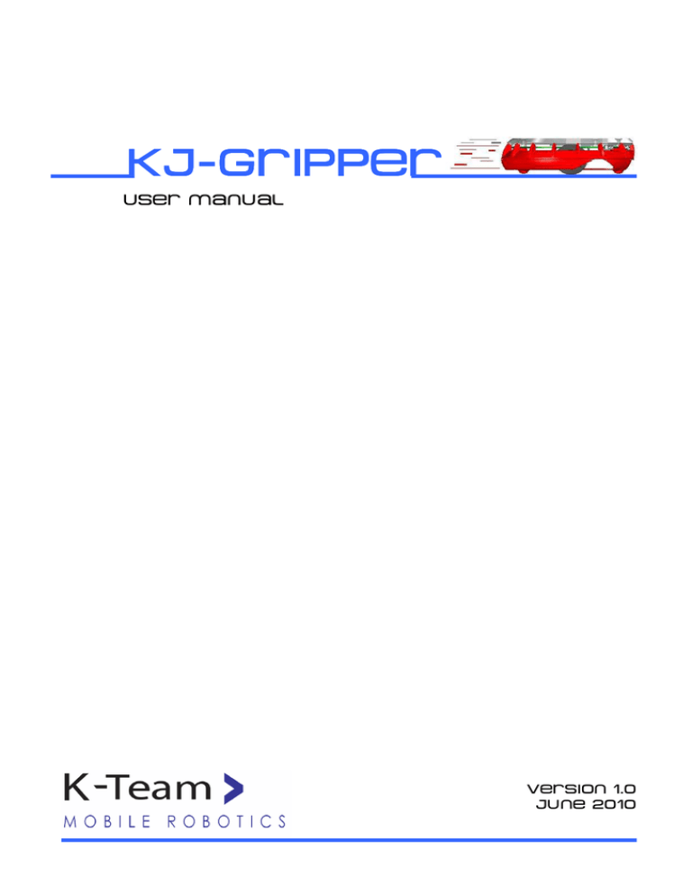 KJ-Gripper - K-Team FTP area KJ-Gripper - K-Team FTP area