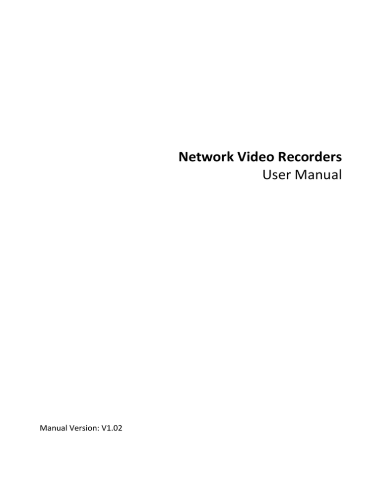 Network Video Recorders User Manual Network Video Recorders User Manual