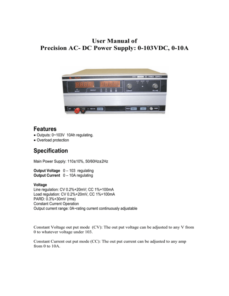 User Manual of Precision AC- DC Power Supply: 0 User Manual of Precision AC- DC Power Supply: 0