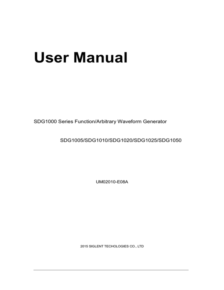 User Manual - SIGLENT Technologies America User Manual - SIGLENT Technologies America