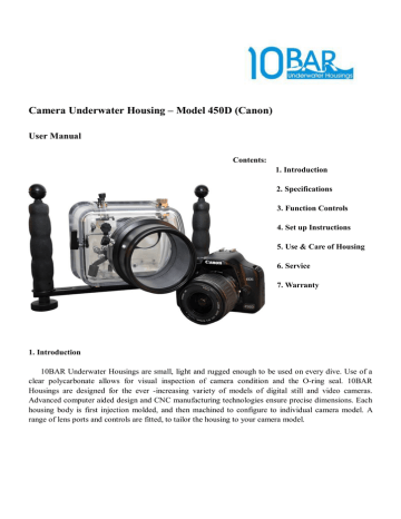 450D Housing Manual - 10 Bar Underwater Housings 450D Housing Manual - 10 Bar Underwater Housings