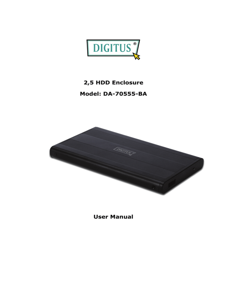 2,5 HDD Enclosure Model: DA-70555 2,5 HDD Enclosure Model: DA-70555