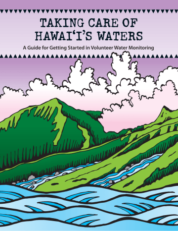 A Guide for Getting Started in Volunteer Water Monitoring A Guide for Getting Started in Volunteer Water Monitoring