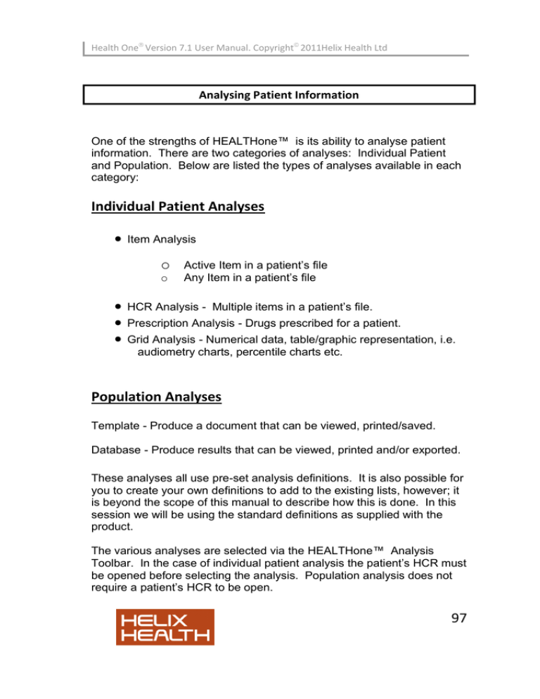 Analysis and Audit features - HealthOne Ireland User Group Analysis and Audit features - HealthOne Ireland User Group