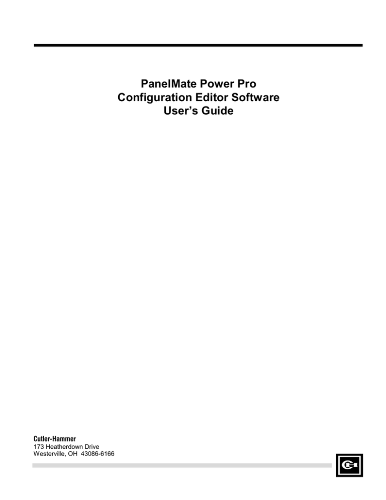 PanelMate Power Pro Configuration Editor Software User`s Guide PanelMate Power Pro Configuration Editor Software User`s Guide