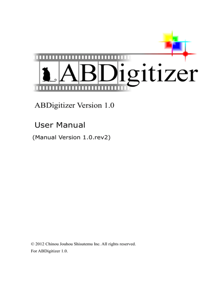 ABDigitizer Version 1.0 User Manual ABDigitizer Version 1.0 User Manual
