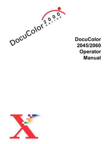 Xerox DocuColor 2045 Operator Manual | Manualzz Xerox DocuColor 2045 Operator Manual | Manualzz