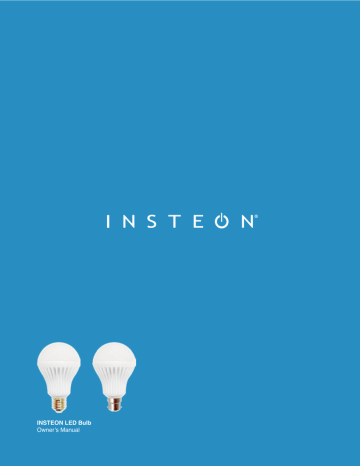 INSTEON LED Bulb 2672 INSTEON LED Bulb 2672