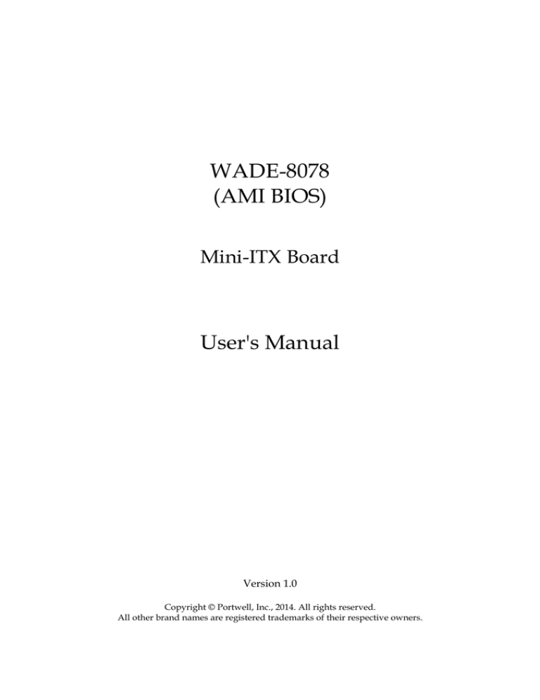 WADE-8078 (AMI BIOS) User`s Manual WADE-8078 (AMI BIOS) User`s Manual