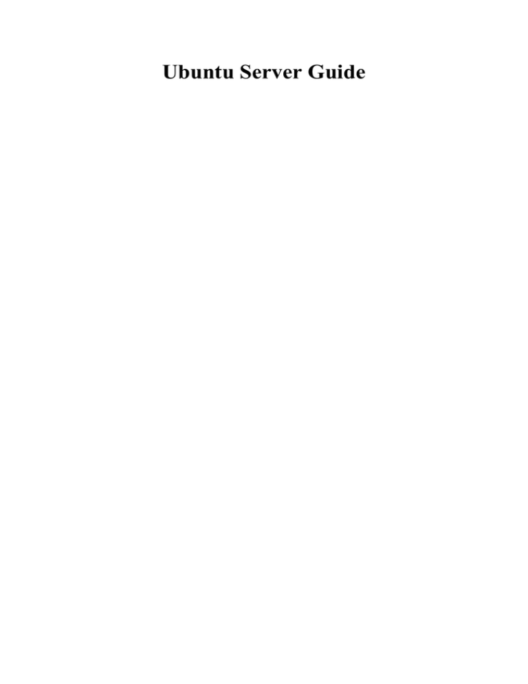 Ubuntu Server Guide - Official Ubuntu Documentation Ubuntu Server Guide - Official Ubuntu Documentation