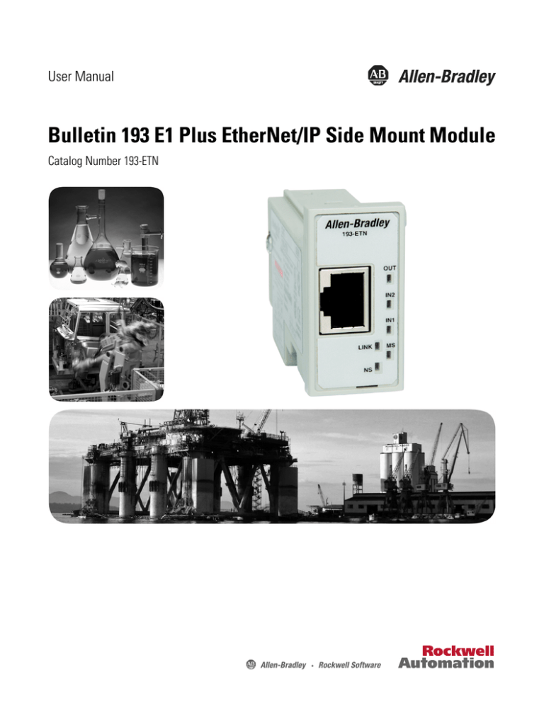 E1 Plus EtherNet Side Mount Module User Manual E1 Plus EtherNet Side Mount Module User Manual