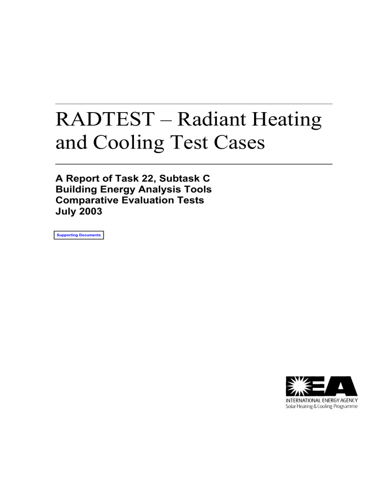 RADTEST – Radiant Heating and Cooling Test Cases RADTEST – Radiant Heating and Cooling Test Cases