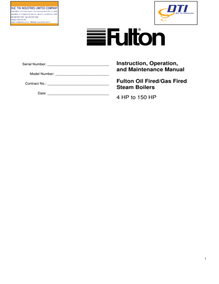 Instruction, Operation, and Maintenance Manual Fulton Oil Fired Instruction, Operation, and Maintenance Manual Fulton Oil Fired