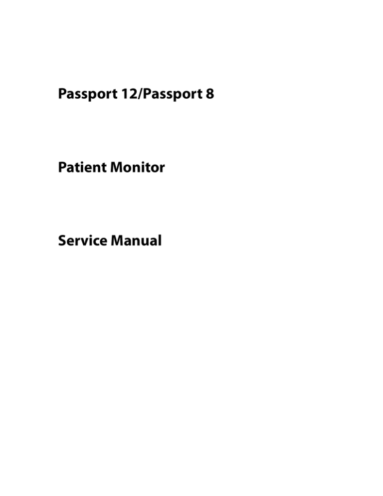 Passport 8 / Passport 12 Service Manual Passport 8 / Passport 12 Service Manual