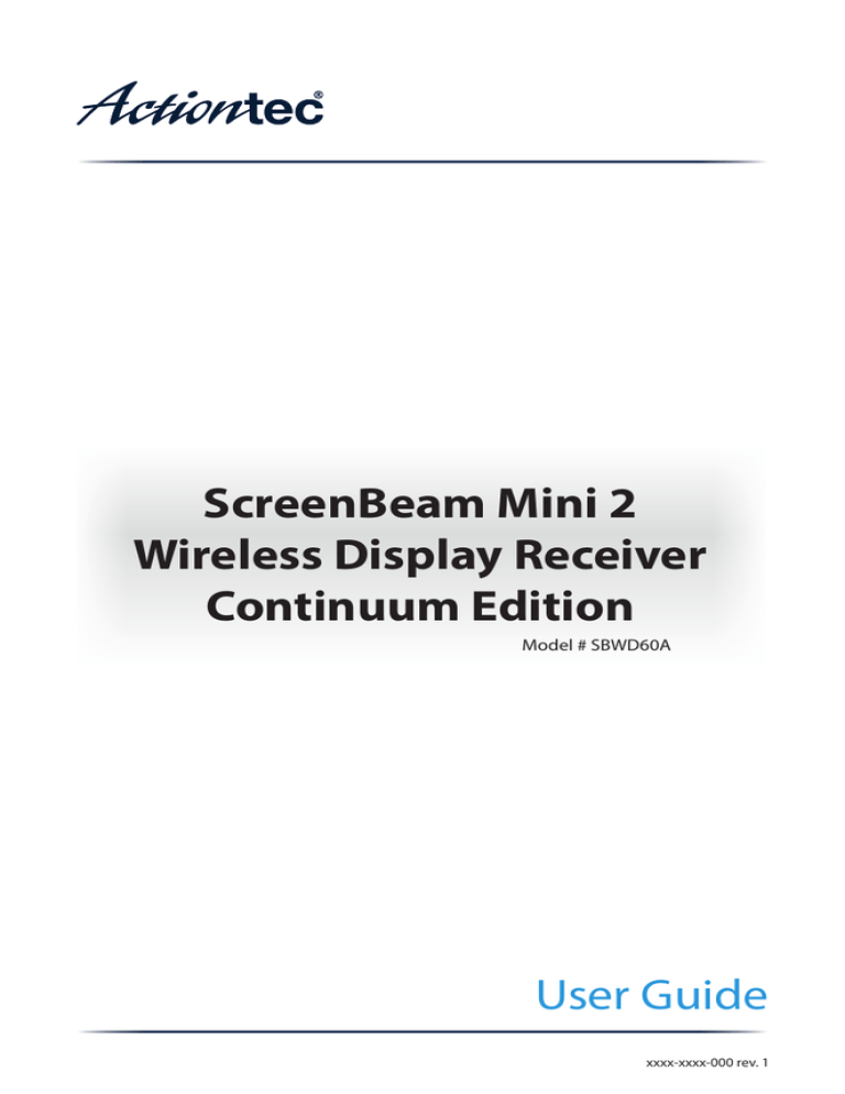 ScreenBeam Mini 2 Wireless Display Receiver ScreenBeam Mini 2 Wireless Display Receiver