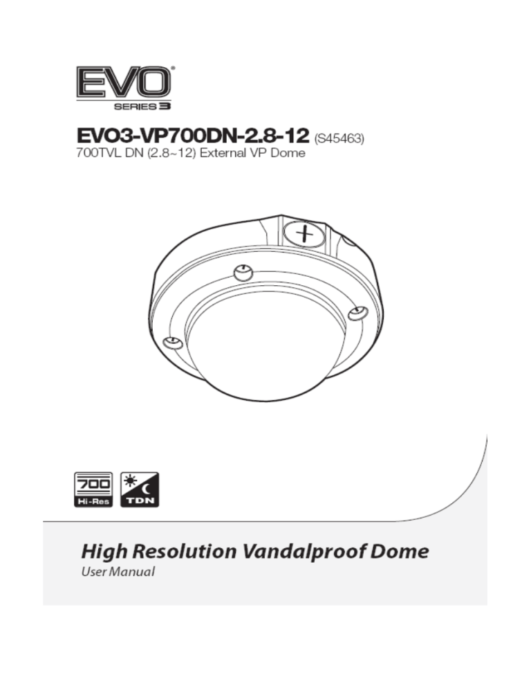 S45463 EVO3-VP700DN-2.8-12 Manual V1.0 S45463 EVO3-VP700DN-2.8-12 Manual V1.0