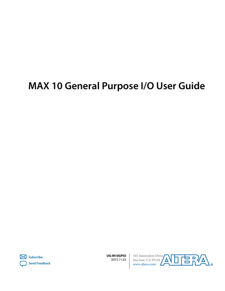 MAX 10 General Purpose I/O User Guide MAX 10 General Purpose I/O User Guide