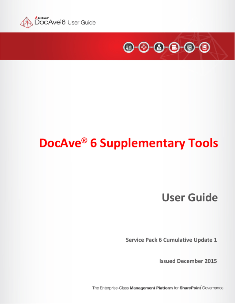 DocAve 6 Tools User Guide DocAve 6 Tools User Guide