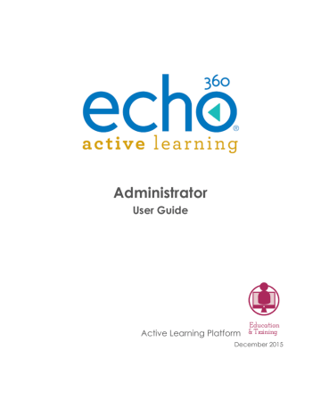 Echo360 ALP Admin User Guide | Manualzz