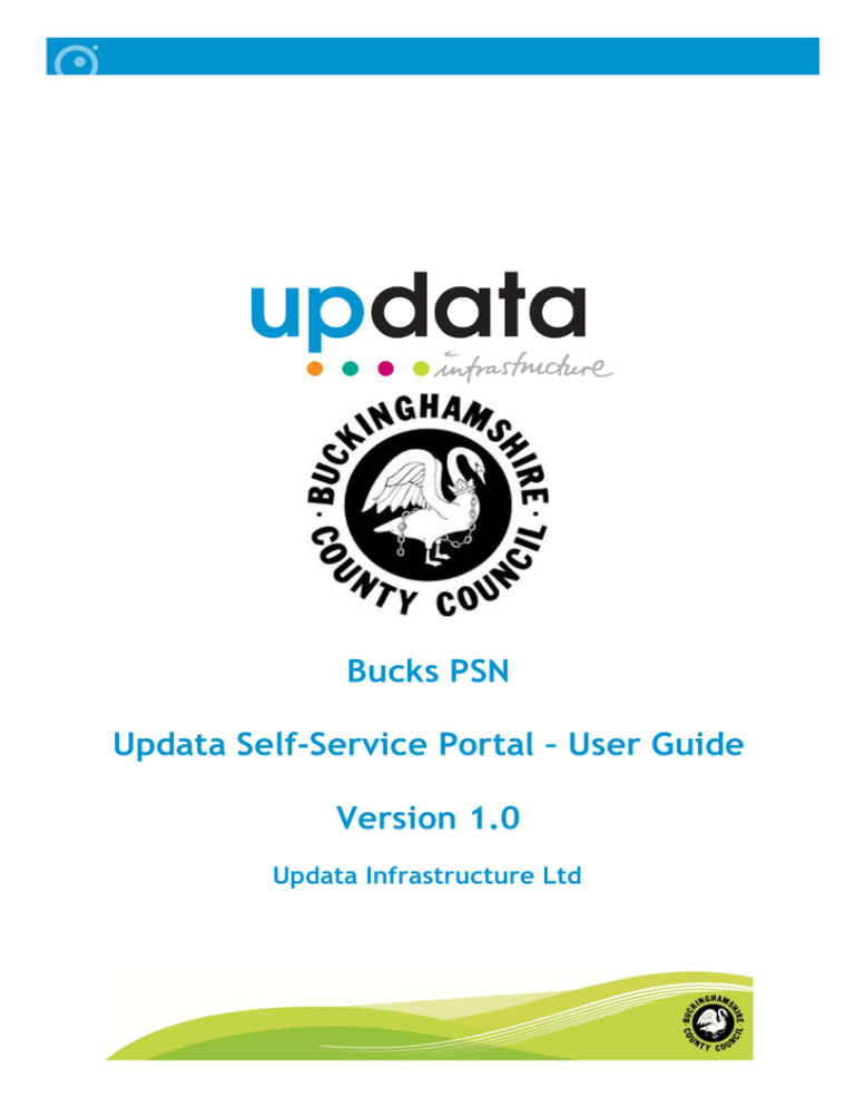 Bucks PSN Updata Self-Service Portal – User Guide Version 1.0 Bucks PSN Updata Self-Service Portal – User Guide Version 1.0