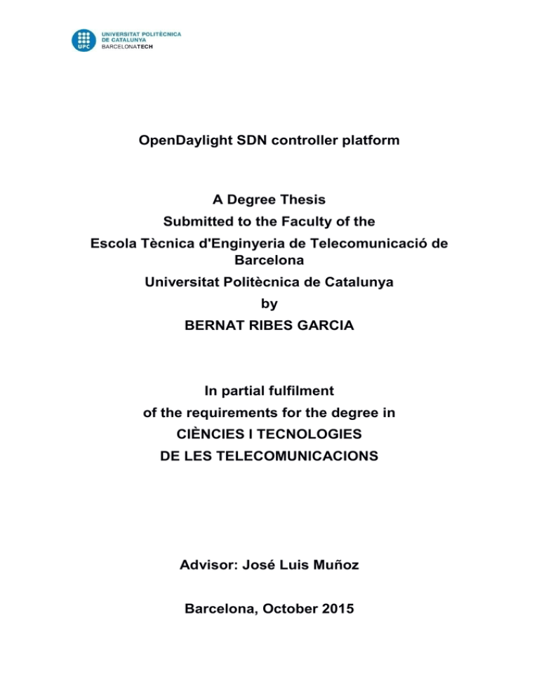 OpenDaylight SDN controller platform A Degree OpenDaylight SDN controller platform A Degree