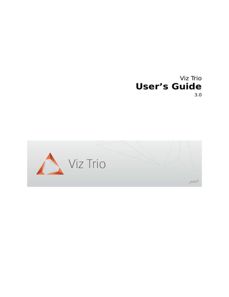 User`s Guide - Vizrt documentation center User`s Guide - Vizrt documentation center