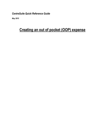 Creating an Out of Pocket Expense Creating an Out of Pocket Expense