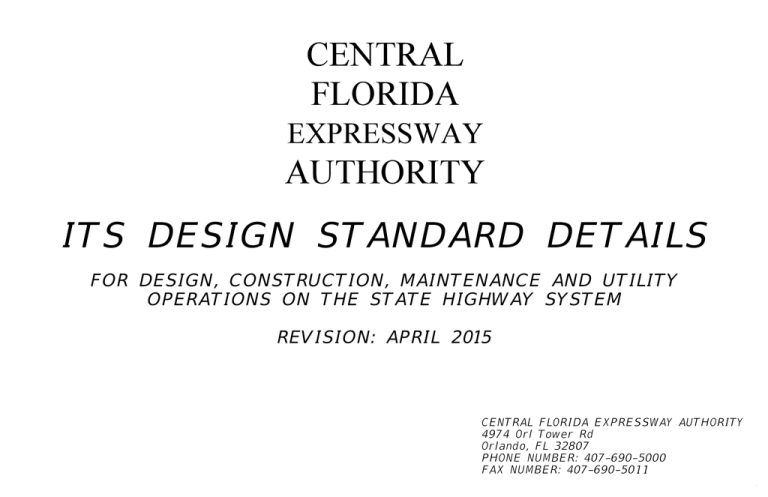 Design Standards - Central Florida Expressway Authority Design Standards - Central Florida Expressway Authority