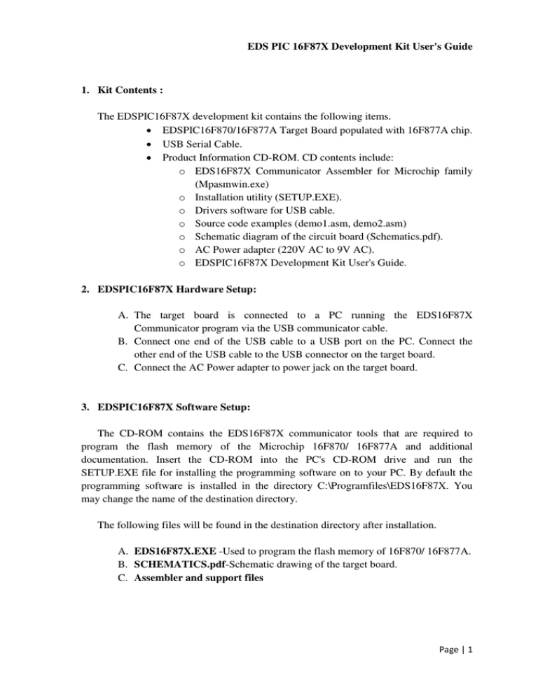 EDS PIC 16F87X Development Kit User`s Guide 1. Kit Contents EDS PIC 16F87X Development Kit User`s Guide 1. Kit Contents