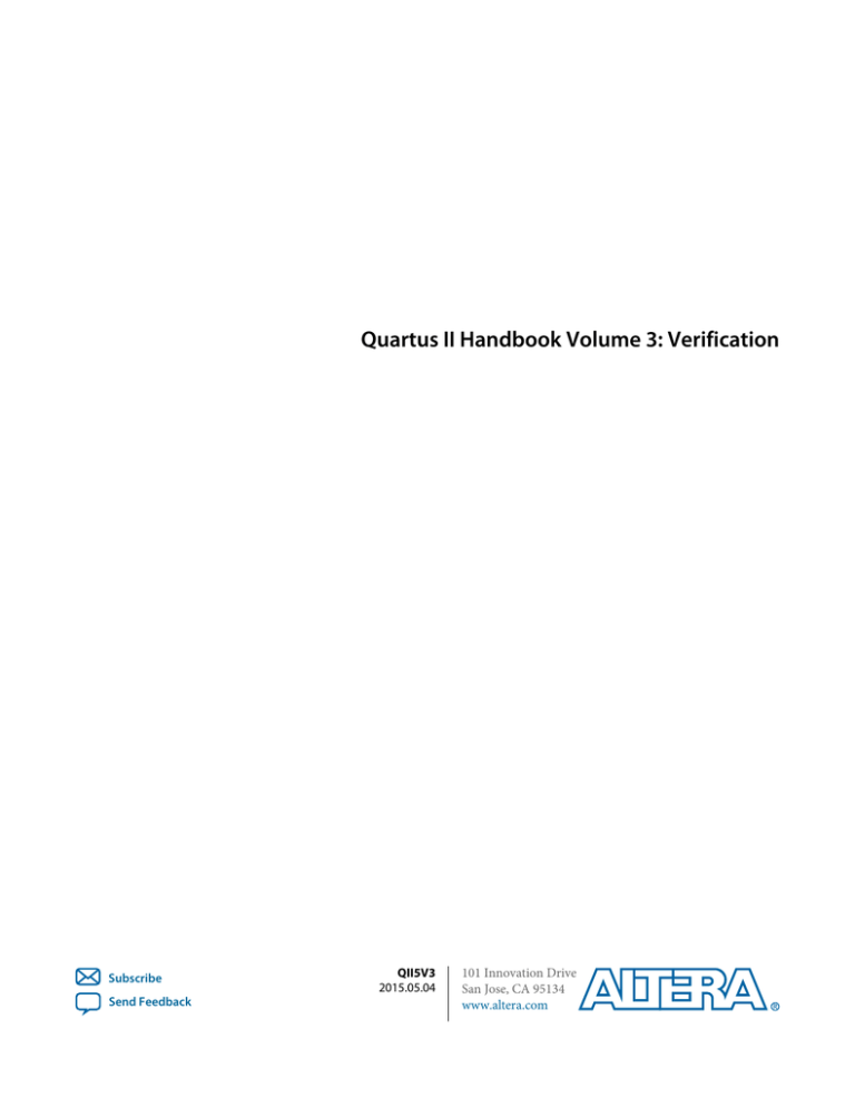 Quartus II Handbook Volume 3: Verification Quartus II Handbook Volume 3: Verification