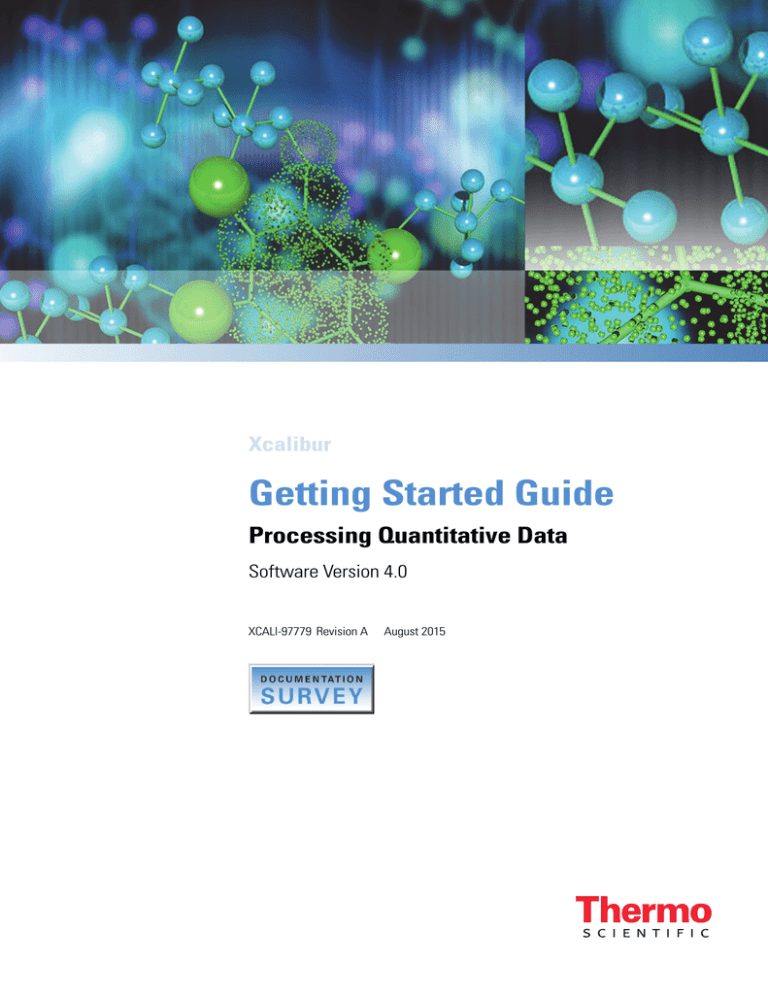 Xcalibur 4.0 Getting Started Guide for Processing Xcalibur 4.0 Getting Started Guide for Processing