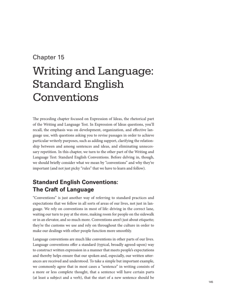Writing and Language: Standard English Conventions Writing and Language: Standard English Conventions