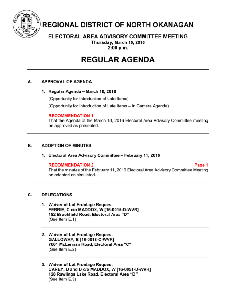 REGULAR AGENDA REGIONAL DISTRICT OF NORTH OKANAGAN ELECTORAL AREA ADVISORY COMMITTEE MEETING Thursday, REGULAR AGENDA REGIONAL DISTRICT OF NORTH OKANAGAN ELECTORAL AREA ADVISORY COMMITTEE MEETING Thursday,