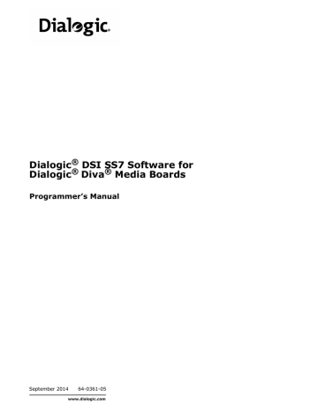Dialogic DSI SS7 Software for Dialogic Diva Media Boards Dialogic DSI SS7 Software for Dialogic Diva Media Boards