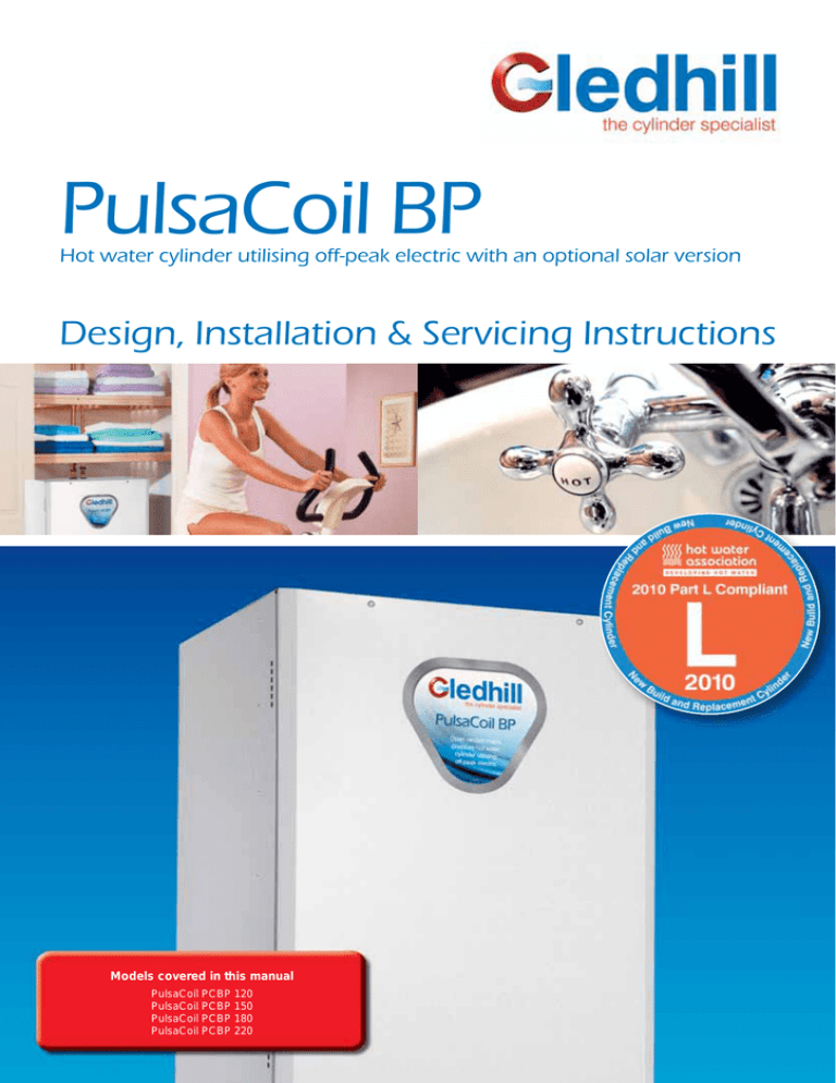 PulsaCoil BP Design, Installation & Servicing Instructions Models covered in this manual PulsaCoil BP Design, Installation & Servicing Instructions Models covered in this manual
