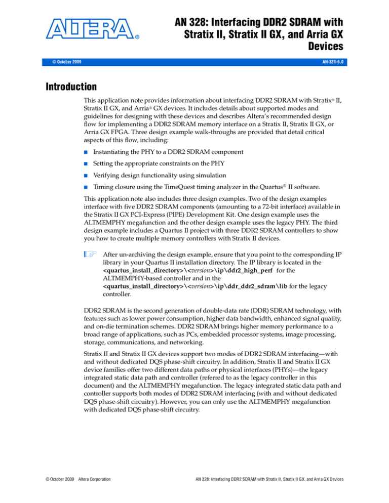 AN 328: Interfacing DDR2 SDRAM with Stratix II, Stratix II GX, and Arria GX Devices AN 328: Interfacing DDR2 SDRAM with Stratix II, Stratix II GX, and Arria GX Devices